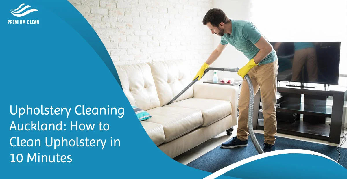 upholstery cleaning auckland 10 mins